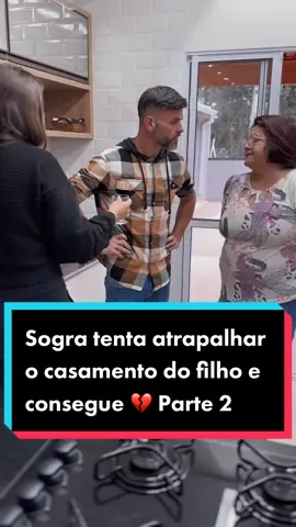 Sogra tenta atrapalhar o casamento do filho e consegue 💔 Parte 2 #tamara #novelas #viral #tamarakastro 