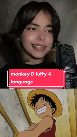 Monkey D luffy in 4 language my voice🎙️ #fypシ #viral #luffy #onepiece #voiceover #trending #movie #anime #acting #foryou #beauty 