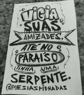 Até no paraíso tinha uma serpente. . . #fy #viral #frases #reflexão #poesia #reflexion #palavras #racionais 