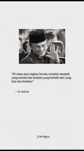 #bjhabibie #quotes #fyp #foryou #foryoupage #xyzbca 