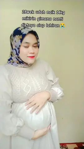 gimana nanti dietnya😭 #27weekspregnant 