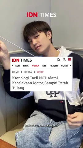 Tae Il NCT Alami Kecelakaan Kendaraan Motor Hingga Alami Patah Tulang, Harus Lewatkan Konser NCT Nation To The World. #idntimes #idntimeshype #idntaiment #tiktoktainment #tiktokberita #taeil #taeilnct #nct127 #nctzen