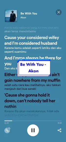 🎶be with you - Akon #spotify #spotifylirik #fypliriklagu #fypシ #akonbewithyou 