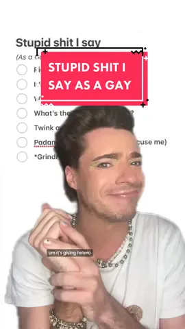 ib: @mads mitch 🫶 We needed a gay version! 🏳️‍🌈 so welcome to stupid shit I say as a gay 💅