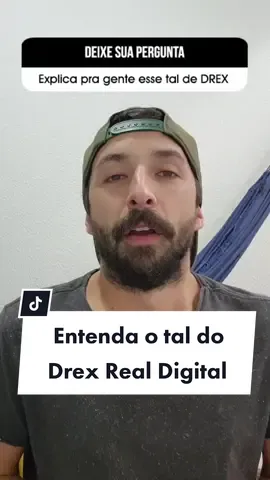 O que é o tal do DREX que tá todo mundo falando? Resumindo e simplificando, é isso aí. 🔥🪙 #primopobre #drex #realdigital 