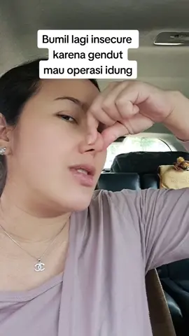 bumil insecure #bumil 