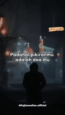 Pikiranmu adalah doamu #fyp #kajianonline #habibnovel 