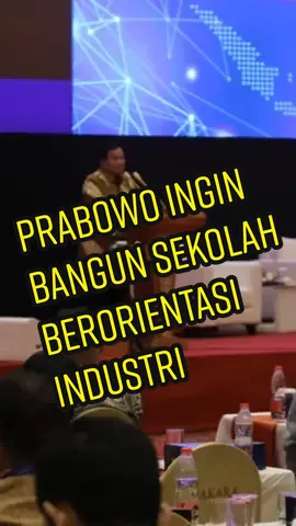 Prabowo Ingin Bangun Sekolah Berorientasi Industri Sesuai Profil Keunggulan Daerah. #jokowinomics #prabowo #2024 #indonesiamaju #indonesiaemas 
