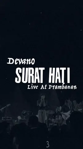 SURAT HATI (LIVE At Prambanan). On my youtube channel.