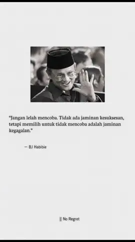 #bjhabibie #quotes #fyp #foryou #katakata #foryoupage #xyzbca 