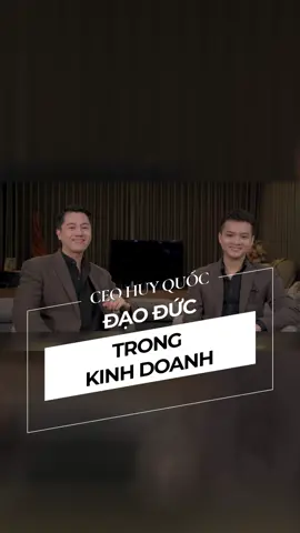 ĐẠO ĐỨC là một trong những yếu tố cốt lõi để thành công trong kinh doanh.  #CEOHuyQuoc  #Ceotruongngochuy  #tiktokmentor  #kinhdoanh