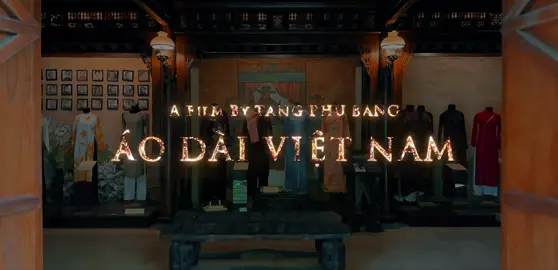 Bảo tàng Áo dài Việt Nam #aodai #cinematography #vietnam 
