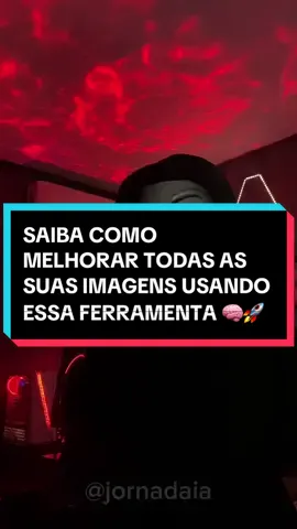 MELHORE SUAS IMAGENS COM ESSA FERRAMENTA #dicas #ai #ia #chatgpt #inteligenciaartificial #iarts
