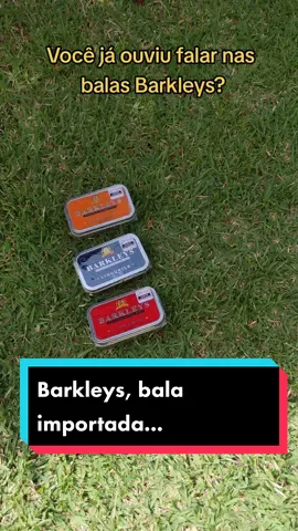 Bala importada, essa eu amo. #barkleys #doce #doceimportado 