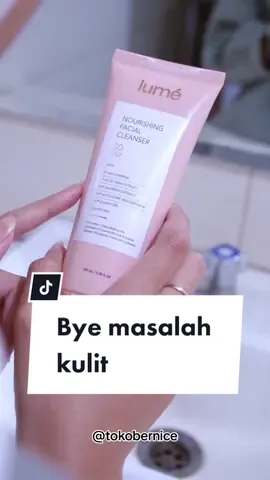 Bye masalah kulit dengan Lume Facial Cleanser #lumecolors #tokobernice #lumecolorsoriginal #lumecolorsindonesia #lumecolorssurabaya #lumecolorschallenge #beautyhacks #facialwash #facialtreatment #facialwashviral #sabunpencucimuka #facialwashberjerawat 