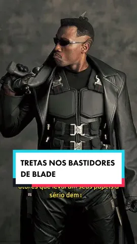 Algumas tretas dos bastidores de blade 🩸💉😰😟😱 #blade #wesleysnipes #davidgoyer #cinema #filme 