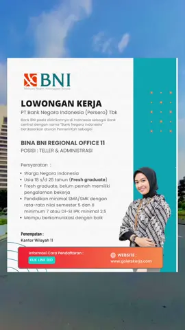 BINA BNI REGIONAL OFFICE 11 BACA informasi lowongan kerja terbaru di www.goletskerja.com  #loker2023 #loker #bni #fyp #goletskerja #bumn 