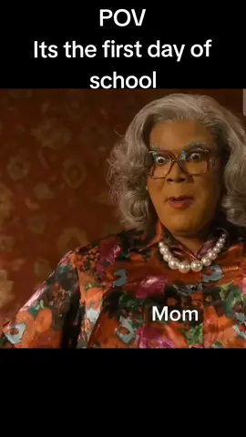I love Madea #firstdayofschool #wakeup #momvsdad #belike #madea #madeamovieclips #madeafunnymoments #funny #fyp #viral 
