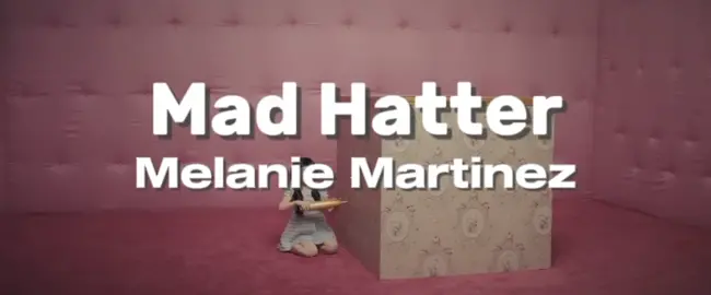 Mad Hatter - Melanie Martinez (MV + lyrics) @Melanie Martinez  #madhatter #madhattercrybaby #crybaby #melanie #melaniemartinez #crybabyalbum 