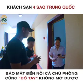 Khách sạn 4 sao Trung Quốc - BẢO MẬT ĐẾN NỖI CẢ CHỦ PHÒNG CŨNG 