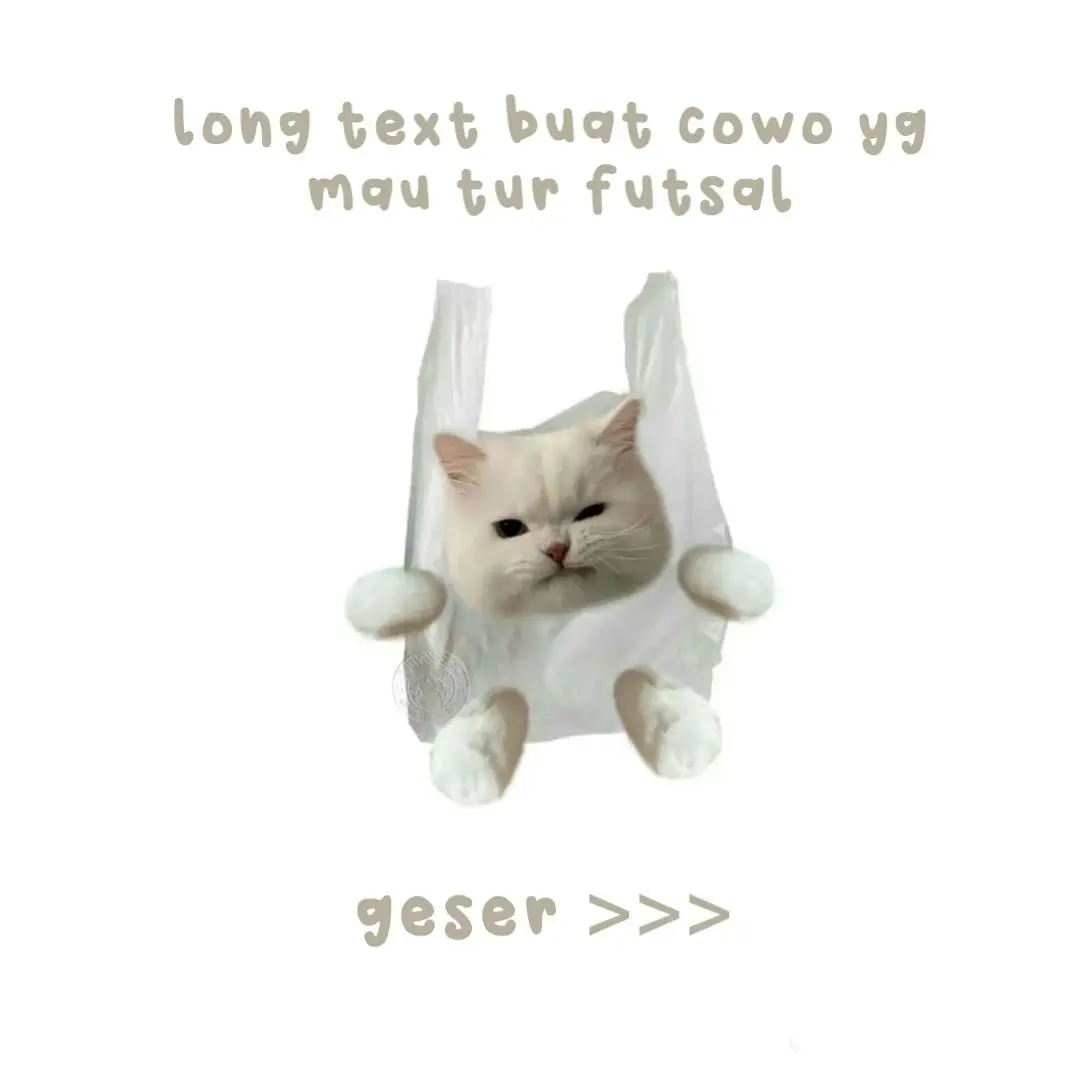 long text nyemangatin cowo turnamen futsal #fypシ #4u #4upage #longtext #crush #turnamenfutsal #boyfriend #nyemangatin 