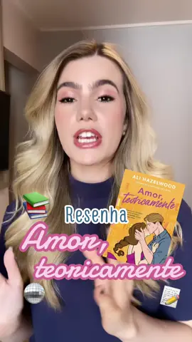 Amor, teoricamente - Ali Hazelwood | Que livro mais delicioso de ler! Adorei! #booktokbrasil #bookstan #livrosderomance #alihazelwood #lovetheoretically #amorteoricamente #romancebooks 