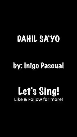 DAHIL SAYO #tiktokkaraoke #foryoupage #singinggaling #singalong #gimmethemic #karaokechallenge #foryoufeed #singalongkangkong #karaokewithlyricsandvoice #videokesongs #longervideos 