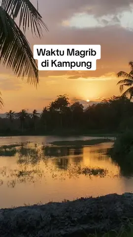 Vibes waktu magrib di kampung memang sangat berkesan. #magrib #kampung #vibesdesa #budayaindonesia #culture 