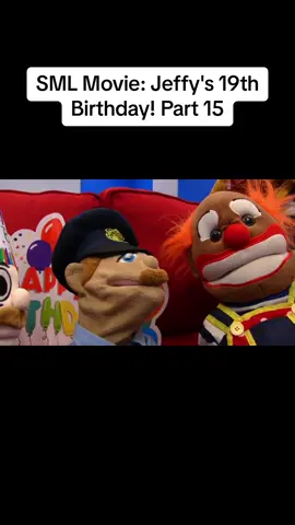 SML Movie: Jeffy's 19th Birthday! Part 15 #sml #smiclips #puppets #smibestmoments  #fypviraltiktok #fypviralvideo #puppet #fypagetiktok #SMLBestMoments #poobysmi #smledits #SMLFunnyMoments #dontletthisflop #chefppsml #smisadmomments #childhoodnostalgia #smlbowserjr #funnymemes #cartoonsforkids #edit #smljeffy #sml_team🌹 