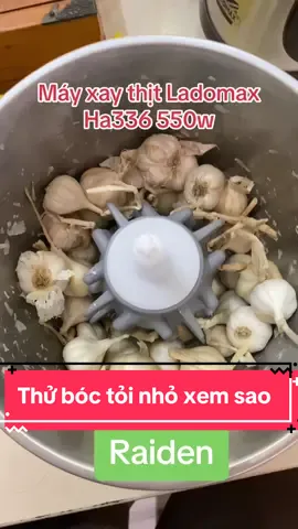 Thử linh kiện kèm máy xay thịt Ladomax Ha 336 và cái kết /#Master2023byTikTok #giadungraiden #xuhuong #mayxaythit 