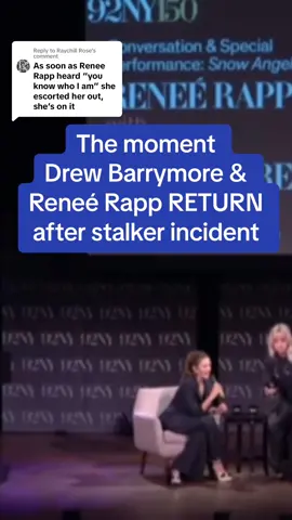 Replying to @Raychill Rose The moment Drew Barrymore &  Reneé Rapp RETURN after chilling stalker incident #drewbarrymore #92ny #reneérapp #stalker #shocking #celeb #fyp #showbiz #celebritystalkers 