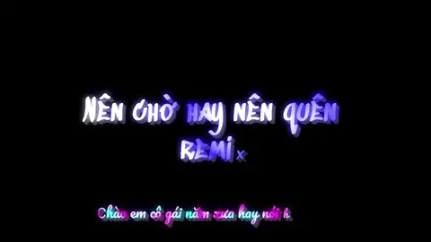 nên chờ hay nên quên share text #tamtrang #t4l🦆 #lienquan #velocity #SongLyrics #sad #LearnOnTikTok #xuhuong #xhuongtiktok #share #lyrics 