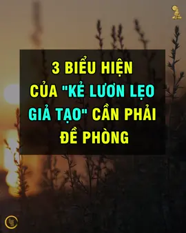 3 biểu hiệu của kẻ lươn lẹo, giả tạo cần phải đề phòng...#dao #doi  #trietlycuocsong  #baihoccuocsong  #thongdiepcuocsong   #caunoihay   #ynghiacuocsong  #tamsu   #chuyennguoicotuoi  #max  #maxgroup  #trietlydaodoi  #daodoi  #xuhuong #xuhuongtiktok #top #trend #trending #hay #song