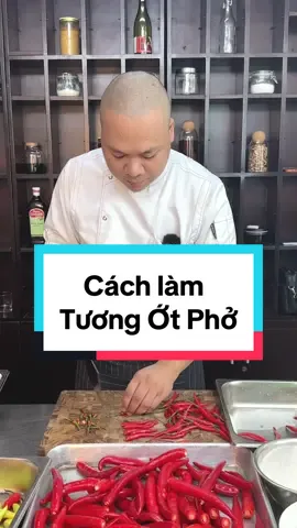Cách làm Tương Ớt Phở. #dayphoquangbeo #hocphoquangbeo #phoquangbeo 
