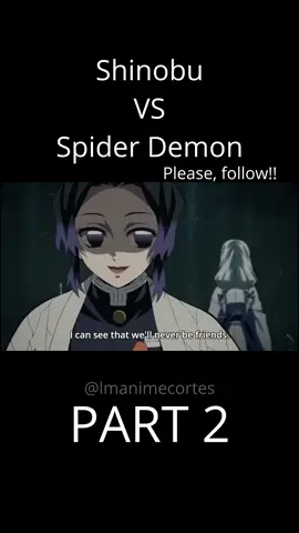 Shinobu VS Spider Demon || Please, follow for more #anime  #demonslayer  #shinobu  #uppermoon  #tanjiro  #animescene  #animeclip  #fyp