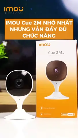 Imou Cue 2M nhỏ nhất nhưng vẫn đầy đủ chức năng #viral #imou #imouvietnam #detection #antoan #trộm #bigsale #baove #theodoi #TikTokShopVN#MuaTaiTikTokShop #ChotDonTikTok 