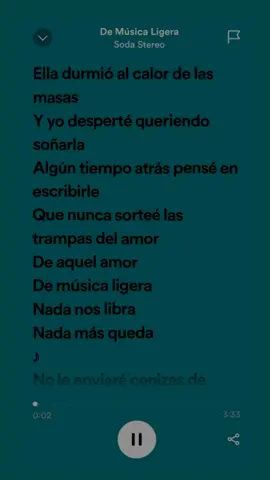 De música ligera - Soda Stereo #Fyp #parati #spotify #music #fourpage #musica #lyrucsvideo #letras #lyrics #parati #parati #parati #tiktokponmeenparati 