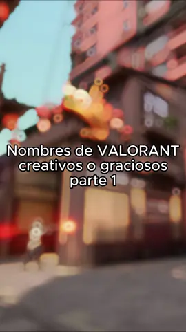 nombres de valorant creativos o graciosos parte 1 #Valorant #riotgames #nombresgraciosos #fps #foryou #gamer #nombrescreativos 