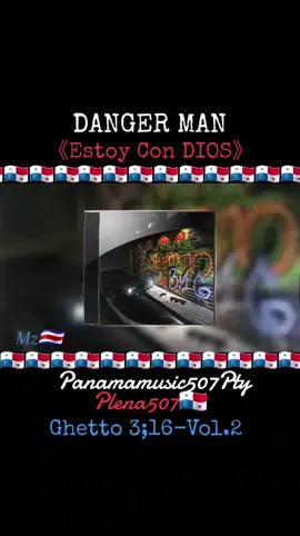 #Dangerman #estoyconDios#panama🇵🇦 #costaricareggaemusic🇨🇷🇨🇷🇨🇷🇨🇷 #lirics_music #mz🇨🇷 