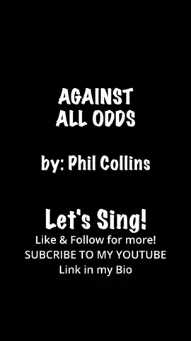 AGAINST ALL ODDS #tiktokkaraoke #foryoupage #singinggaling #singalong #gimmethemic #karaokechallenge #foryoufeed #singalongkangkong #karaokewithlyricsandvoice #videokesongs #longervideos 