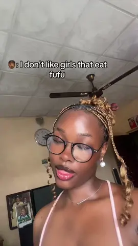 Cause i don’t understand how a man would be telling me the food to eat and the one i shouldn’t eat , cause eating fufu is not feminine, please GTF OUT OF MY FACE😒🙄#fyp #do_uby #relatable 