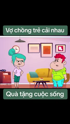 Quà tặng cuộc sống: vợ chồng trẻ cải nhau #back2school #Master2023byTikTok #phimhoathinh #xuhuong #giadinh #fyp #foryou #quatangcuocsong 