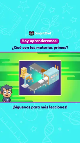 🦉¡Aprendamos juntos! En la lección de hoy, veremos con Hugo que en que consisten las materias primas🌟¡Mira la lección completa en nuestra página!🦉 🏫 ¡Pide tu prueba GRATIS por 7 días! 👉🏻 smartowl.com.mx 📲 55 5140 2900 ext. 35952. ✉️ventas@smartowl.mx #escuela #Smart #School #aprender #aprendizaje #Inteligente #divertido #educacion #matematicas #español #ciencias#educacioninfantil❤️ #aprenderentiktok #creatividadinfantil 
