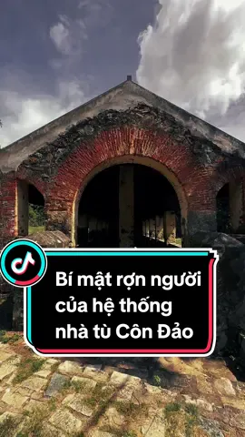 Bí mật rợn người của hệ thống nhà tù Côn Đảo #docungcondaotamphuc #do_cung_con_dao_tam_phuc #docungcondao #condao #condaoreviewtattantat #cosaulingthieng #dilecondao #condaovothisau #nhatucondao 