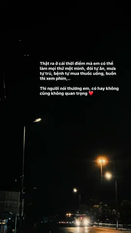 Em có thể tự yêu thương bản thân mình, thì anh có vai trò gì trong mối quan hệ này nữa ?  #fyp #cap #tamtrang #yeubanthan #tinhyeu #hther 