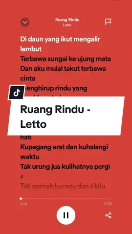 Ruang Rindu - Letto #letto #ruangrindu #spotifylyrics #4u #spotify #liriklagu #fulllyrics #kaudatangdanpergi #begitusaja 