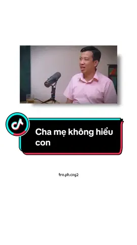 Bố mẹ chỉ muốn điều tốt nhất cho con, nhưng cách truyền đạt lại là khoảng cách lớn nhất giữa 2 thế hệ #fyp #tiktokgiaitri #trn.ph.cng2 #xuhuongtiktok2023 #LearnOnTikTok #podcast #vietcetera #vietcetera_podcast #haveasip #thuyminh #hoangngoctu #giadinh
