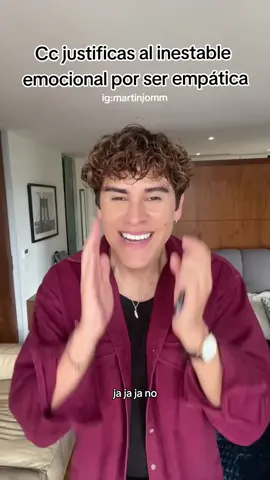 Cc justificas al inestable emocional por ser 