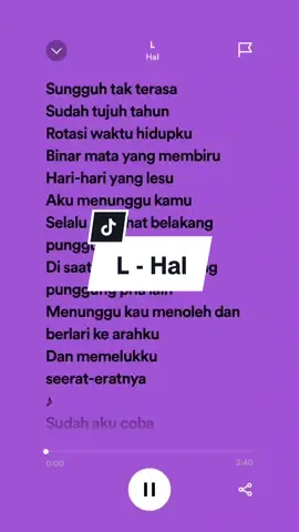 L - Hal#hal #L #selaluakulihatbelakangpunggungmu #4u #liriklagu #spotifylyrics #spotify #version #fulllyrics 