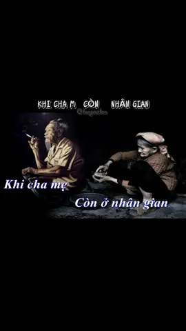 Khi cha mẹ còn ở nhân gian#karaoke #hayvuilen 